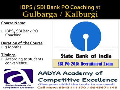 AADYA Academy  Kalburgi 9945671145
bank coaching Gulbarga   , aadya gulbarga